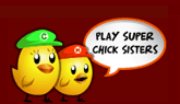 Play Super Chick Sisters